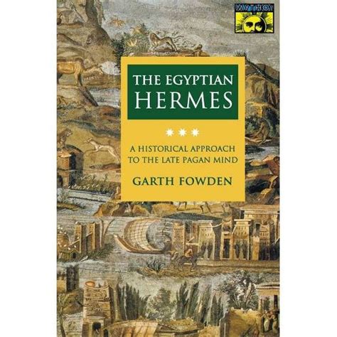 garth fowden egyptian hermes|The Egyptian Hermes .